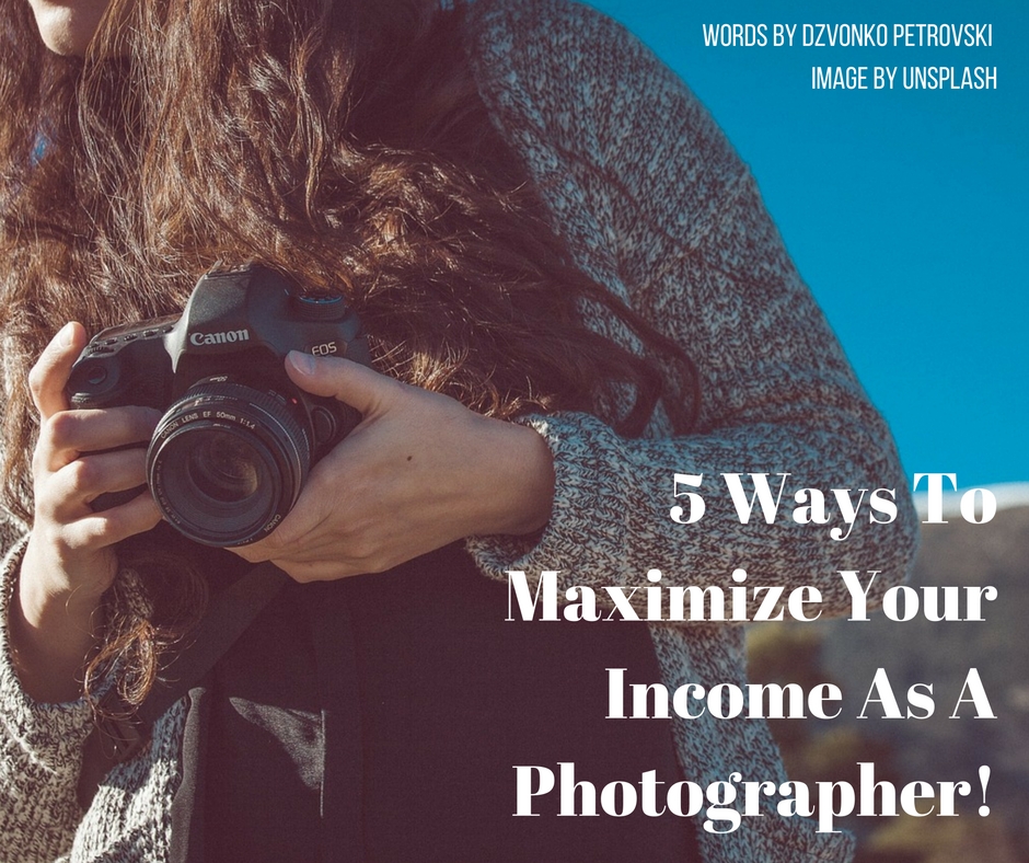maximize photographer income