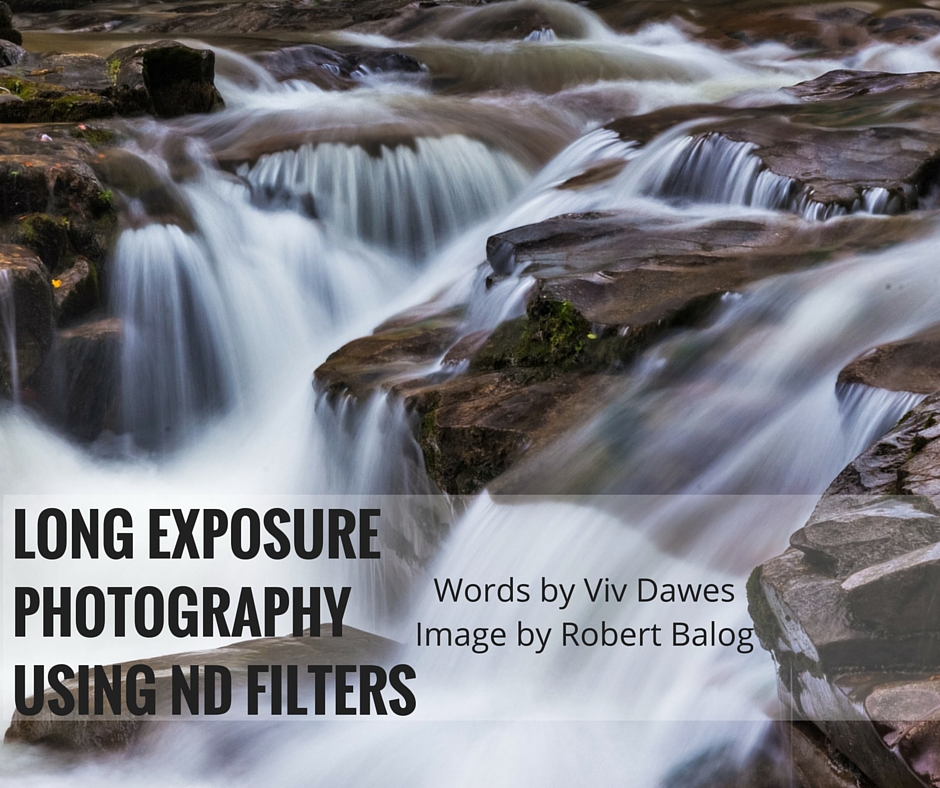 Long Exposure Photography Using ND Filters