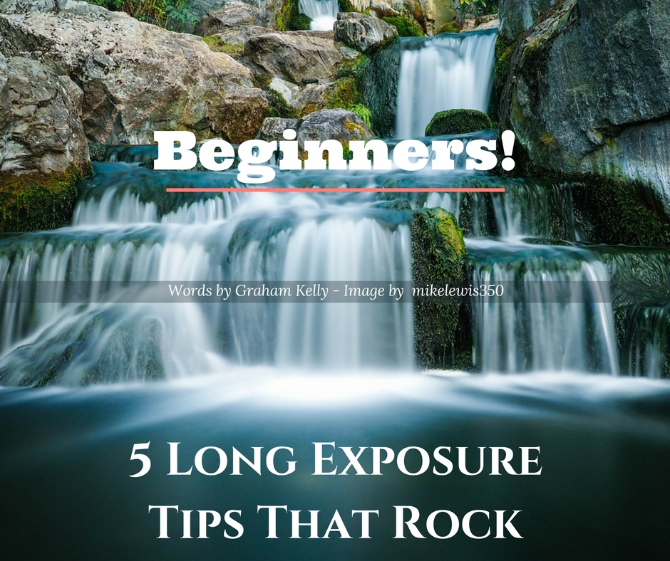 Beginners! 5 Long Exposure Tips That Rock