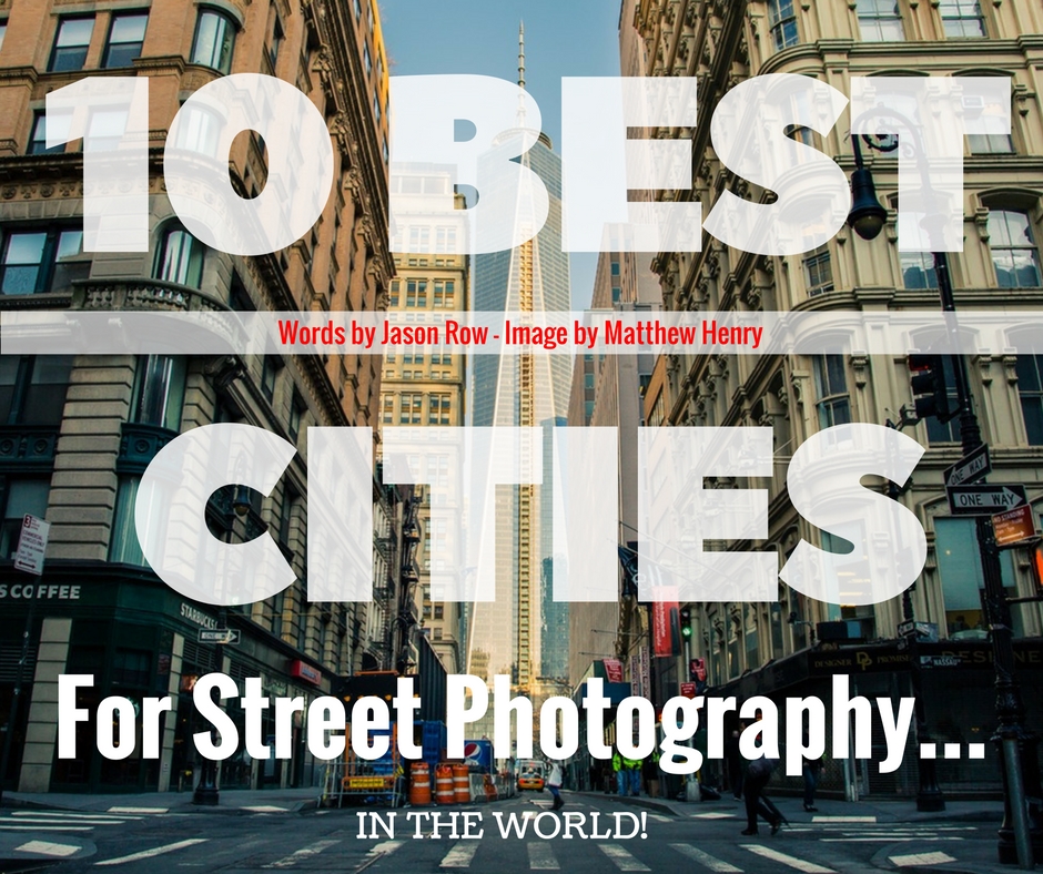 best cities street photography