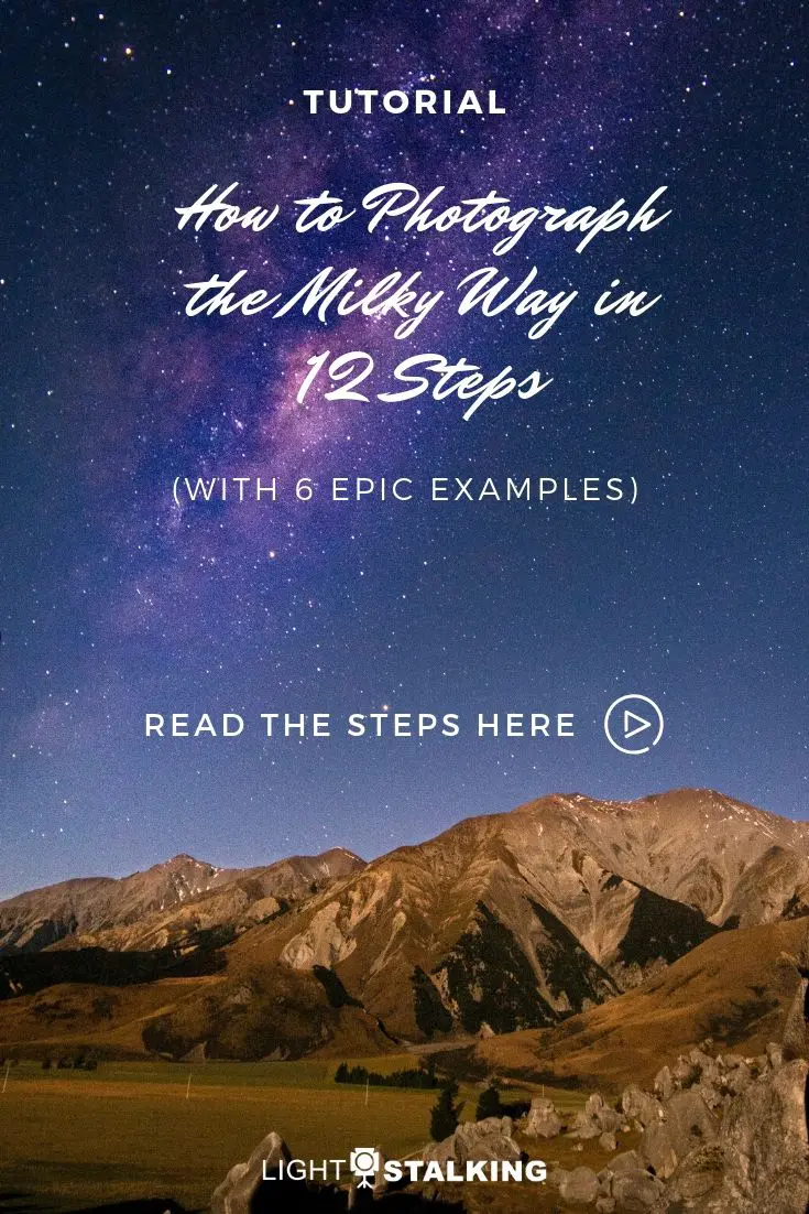 Milky Way Photography Tutorial